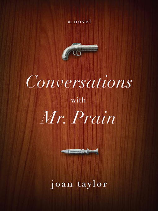 Title details for Conversations With Mr. Prain by Joan Taylor - Available